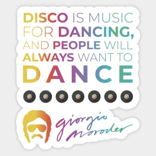 Disco is music for dance Sticker